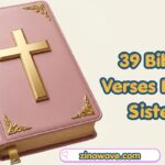 39 Bible Verses For A Sister