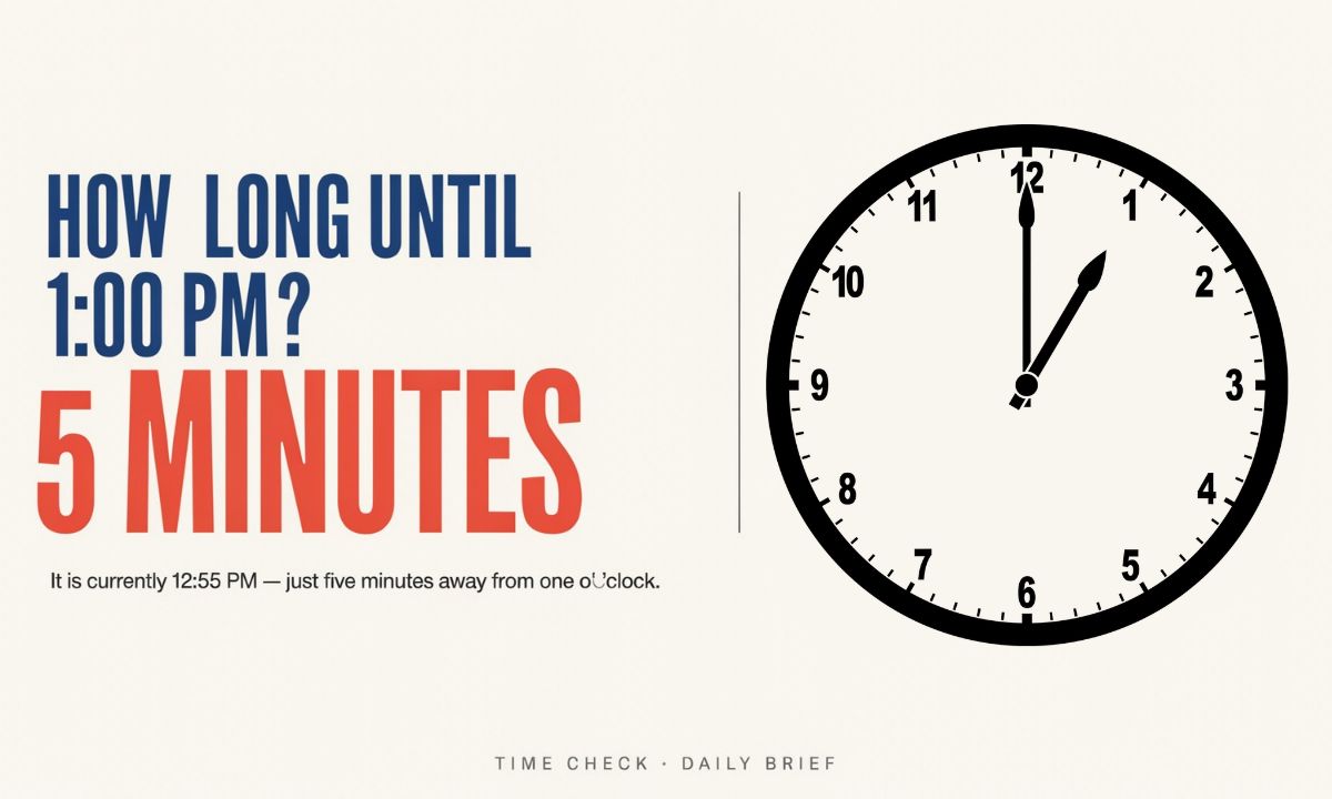 How Long Until 1:00 PM?