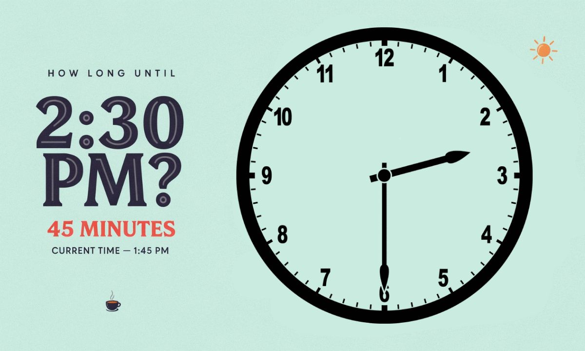 How Long Until 2_30 PM_
